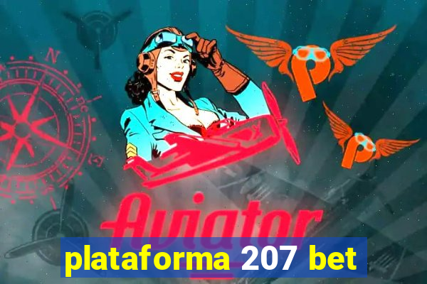 plataforma 207 bet